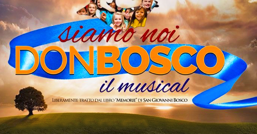 SIAMO NOI DON BOSCO – Il Musical